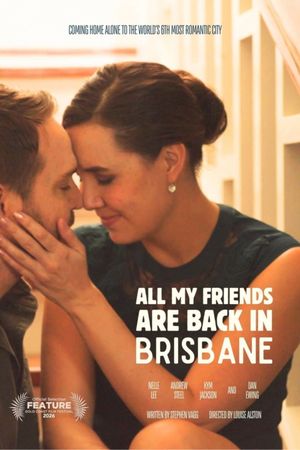 All My Friends Are Back in Brisbane's poster image