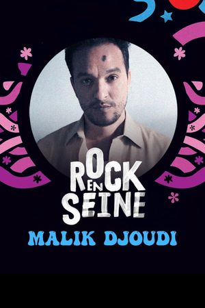 Malik Djoudi - Rock en Seine 2022's poster