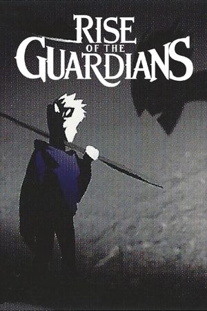 Rise of the Guardians's poster