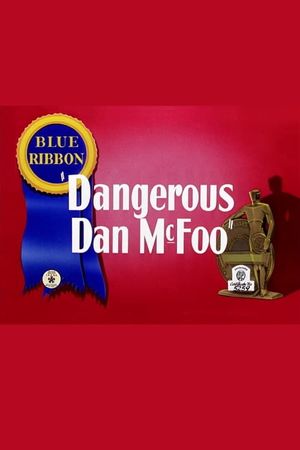 Dangerous Dan McFoo's poster