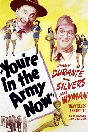 You're in the Army Now's poster
