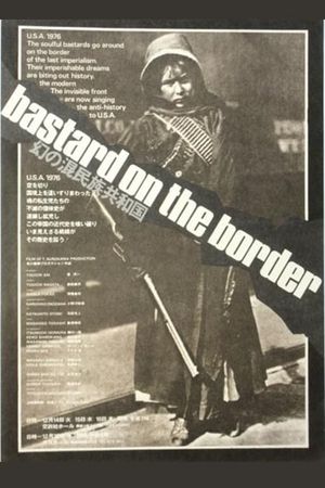 Bastard on the Border's poster