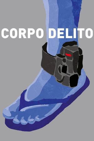 Corpo Delito's poster