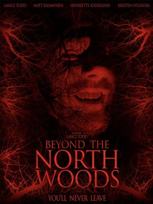 Beyond the North Woods's poster