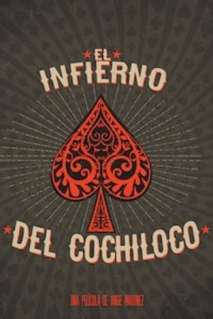 El infierno del Cochiloco's poster