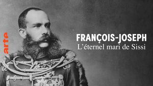 Sisis Gatte, der ewige Kaiser: Die Wahrheit über Franz-Joseph I.'s poster