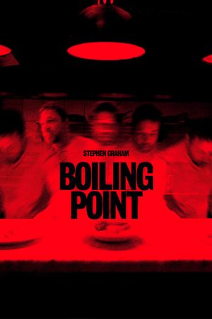 Boiling Point's poster