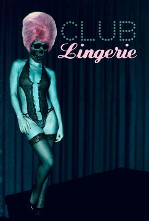 Club Lingerie's poster