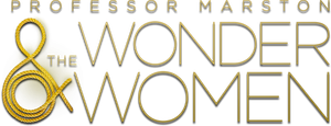 Professor Marston & the Wonder Women's poster