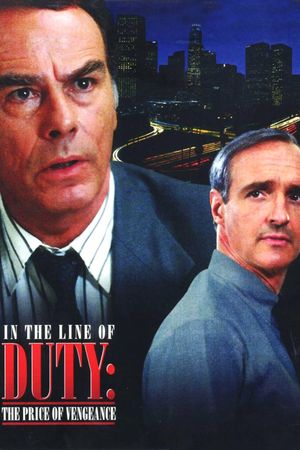 In the Line of Duty: The Price of Vengeance's poster