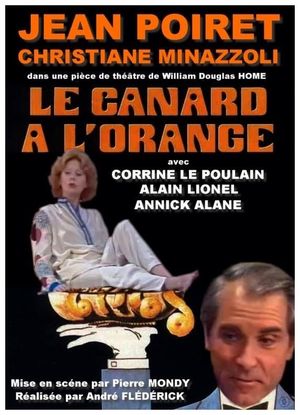 Emmenez-moi au théâtre: Le canard à l'orange's poster