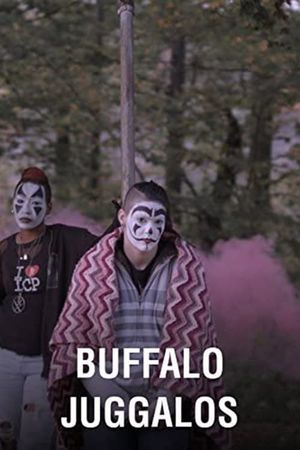 Buffalo Juggalos's poster