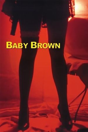 Baby Brown's poster