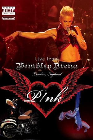 P!NK: Live from Wembley Arena's poster