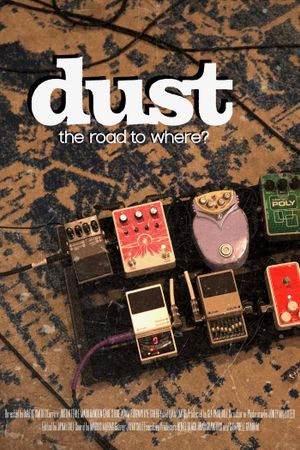 dust: the road to where?'s poster