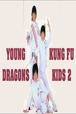 Young Dragons: Kung Fu Kids II's poster