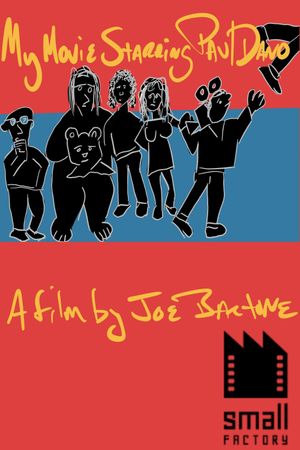 My Movie Starring Paul Dano's poster