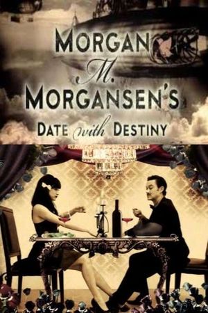 Morgan M. Morgansen's Date with Destiny's poster
