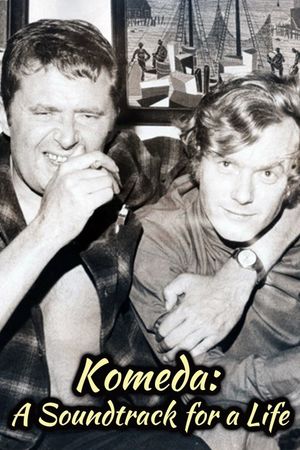 Komeda: A Soundtrack for a Life's poster