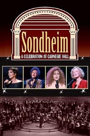 Sondheim: A Celebration at Carnegie Hall's poster
