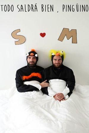 Todo saldrá bien, pingüino's poster