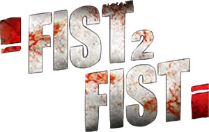 Fist 2 Fist's poster