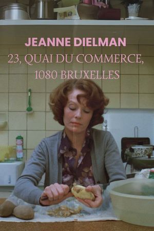 Jeanne Dielman, 23, quai du Commerce, 1080 Bruxelles's poster