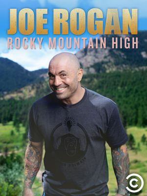 Joe Rogan: Rocky Mountain High's poster