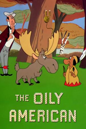 The Oily American's poster
