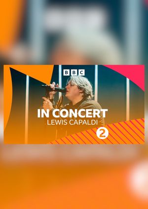 Lewis Capaldi: BBC Radio 2 Concert's poster image