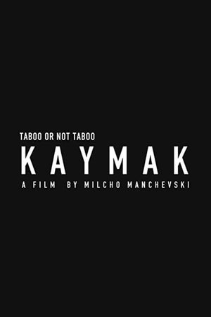 Kaymak's poster