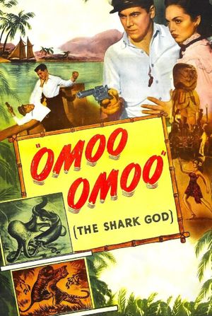 Omoo-Omoo the Shark God's poster