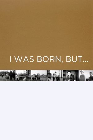 I Was Born, But...'s poster