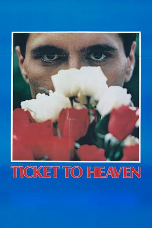 Ticket to Heaven's poster
