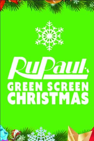 RuPaul's Drag Race: Green Screen Christmas's poster