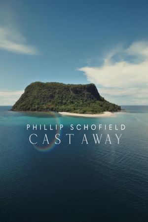 Phillip Schofield: Cast Away's poster