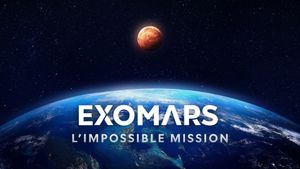 ExoMars: Europe's Imposible Mission's poster