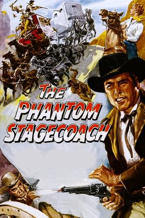 The Phantom Stagecoach's poster