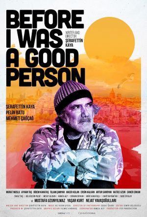 Before I Was A Good Person's poster