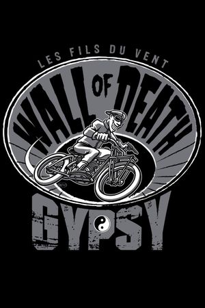 Wall of Death Gypsy's poster