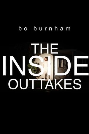 Bo Burnham: The Inside Outtakes's poster