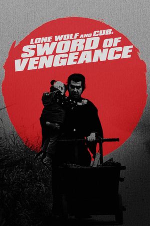 Lone Wolf and Cub: Sword of Vengeance's poster