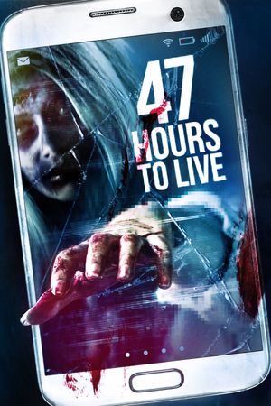 47 Hours to Live's poster