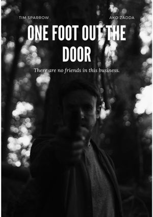 One Foot Out The Door's poster