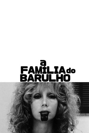 A Família do Barulho's poster