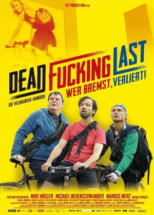 Dead Fucking Last's poster