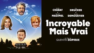 Incredible But True's poster
