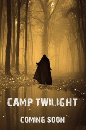 Camp Twilight's poster