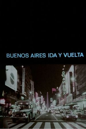 Buenos Aires ida y vuelta's poster