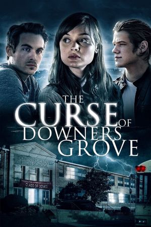 The Curse of Downers Grove's poster
